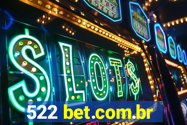 522 bet.com.br